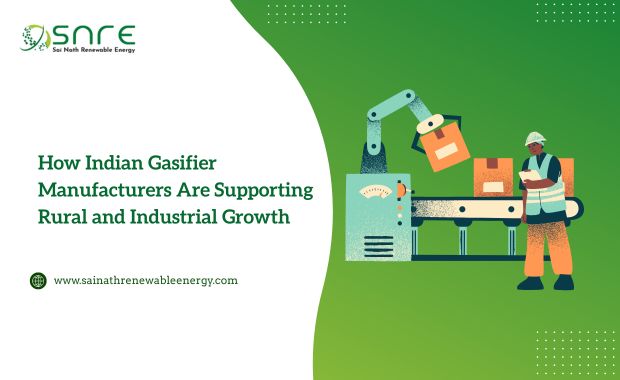 How Indian Gasifier Manufacturers Are Supporting Rural and Industrial Growth