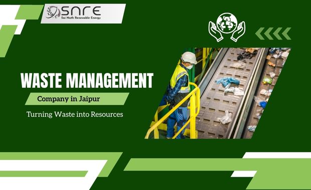 Waste Management Company in Jaipur: Turning Waste into Resources