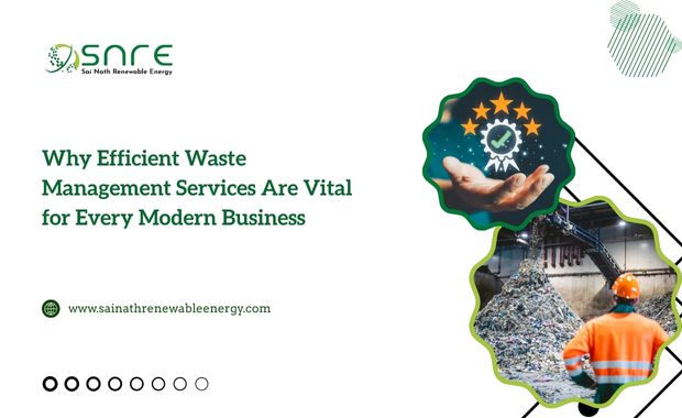 Why Efficient Waste Management Services Are Vital for Every Modern Business